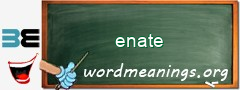 WordMeaning blackboard for enate